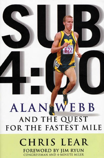 Sub 4:00:  Alan Webb and the Quest for the Fastest Mile cover