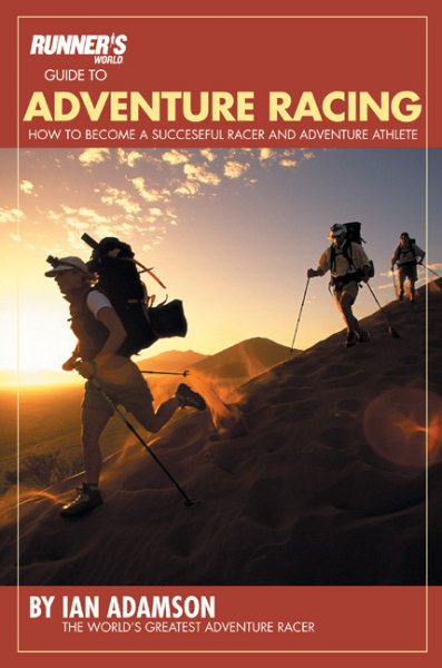 Runner's World Guide to Adventure Racing: How to Become a Successful Racer and Adventure Athlete cover
