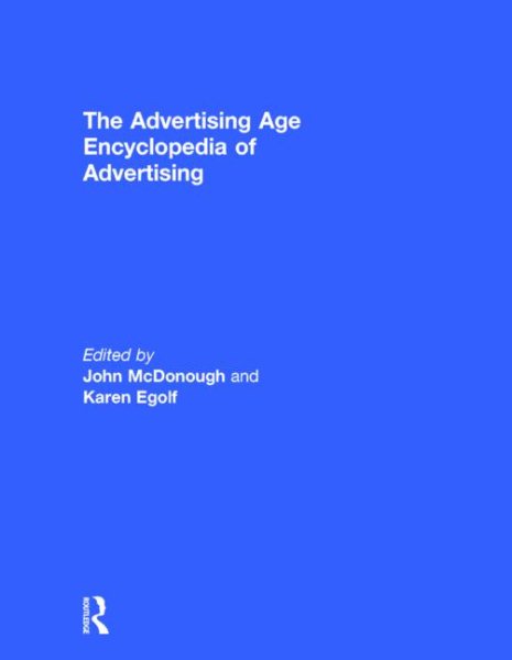 The Advertising Age Encyclopedia of Advertising (Three Volume Set) cover
