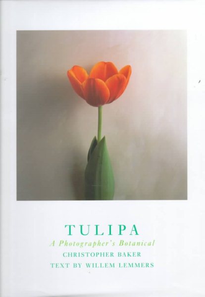 Tulipa: A Photographer's Botanical cover