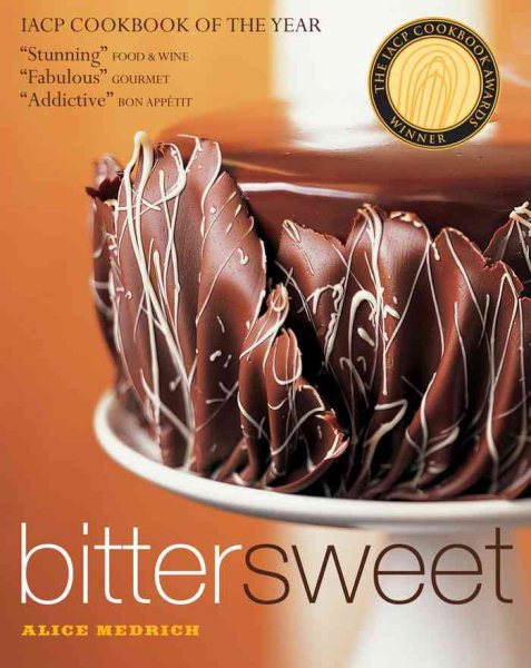 Bittersweet: Recipes and Tales from a Life in Chocolate cover