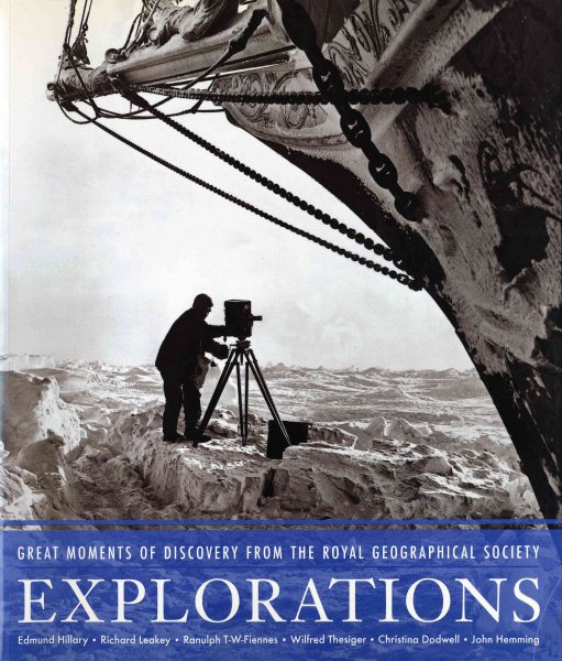 Explorations: Great Moments of Discovery from the Royal Geographical Society cover