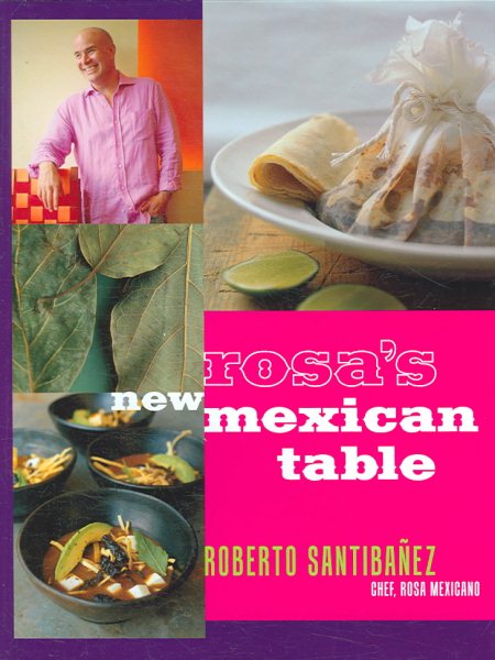 Rosa's New Mexican Table: Friendly Recipes for Festive Meals cover