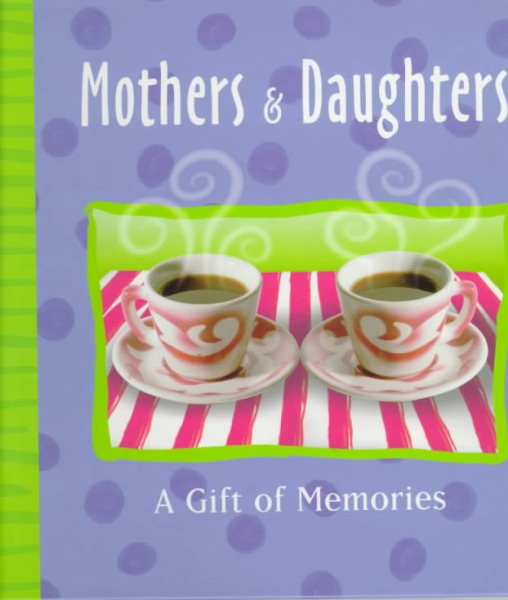 Mother & Daughter: A Record Book About Us