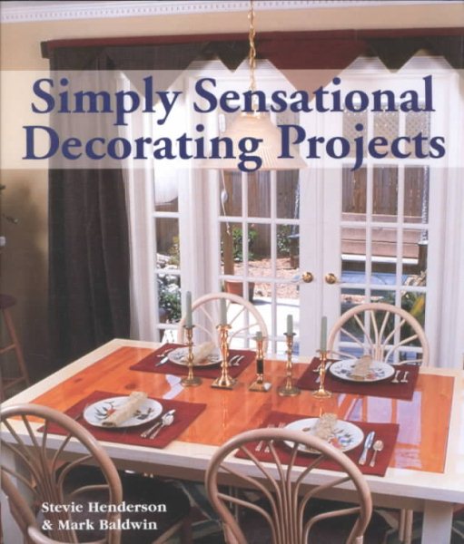Simply Sensational Decorating Projects cover