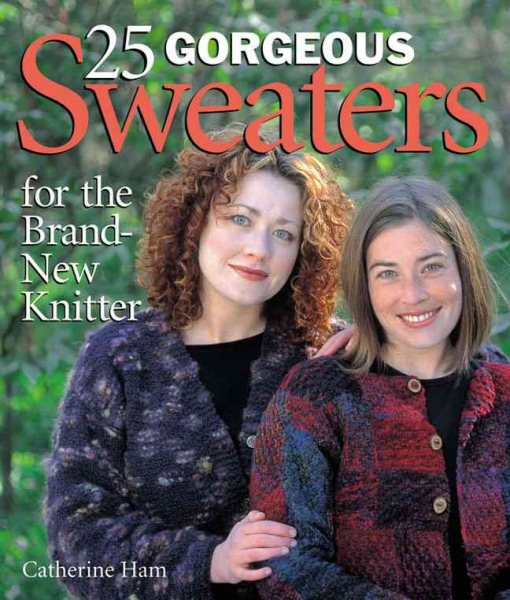25 Gorgeous Sweaters for the Brand-New Knitter cover