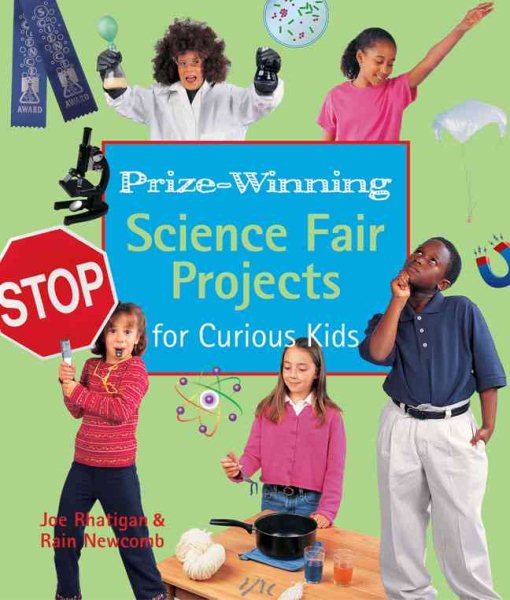 Prize-Winning Science Fair Projects for Curious Kids cover
