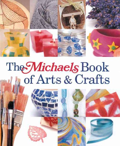 The Michaels Book of Arts & Crafts cover