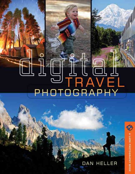 Digital Travel Photography (A Lark Photography Book) cover