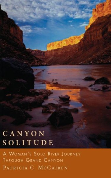 Canyon Solitude: A Woman's Solo River Journey Through the Grand Canyon (Adventura Books) cover