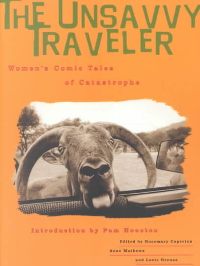 The Unsavvy Traveler: Women's Comic Tales of Catastrophe cover