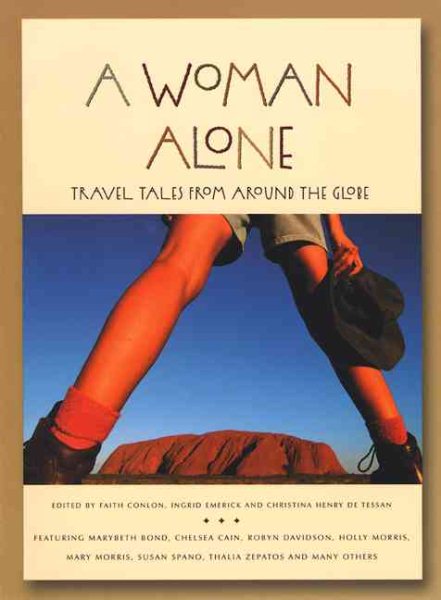 A Woman Alone: Travel Tales from Around the Globe cover