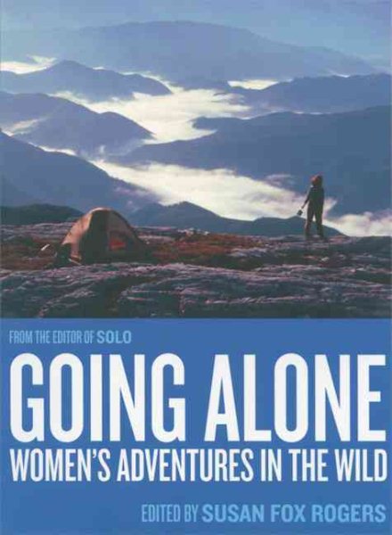 Going Alone: Women's Adventures in the Wild (Adventura Books) cover