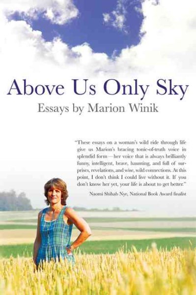 Above Us Only Sky: Essays cover