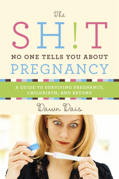 Sh!t No One Tells You About Pregnancy (Sh!t No One Tells You, 4) cover