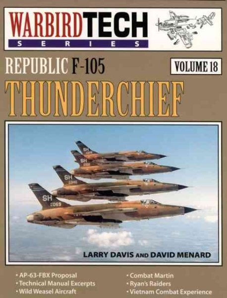 Republic F-105 Thunderchief - Warbird Tech Vol. 18 cover
