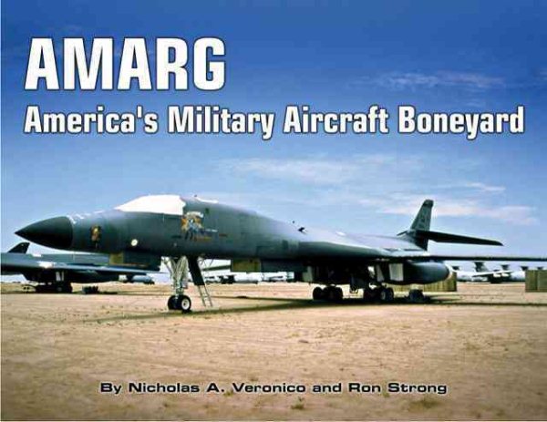 AMARG: America's Military Aircraft Boneyard cover