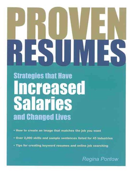 Proven Resumes: Strategies That Have Increased Salaries and Changed Lives cover