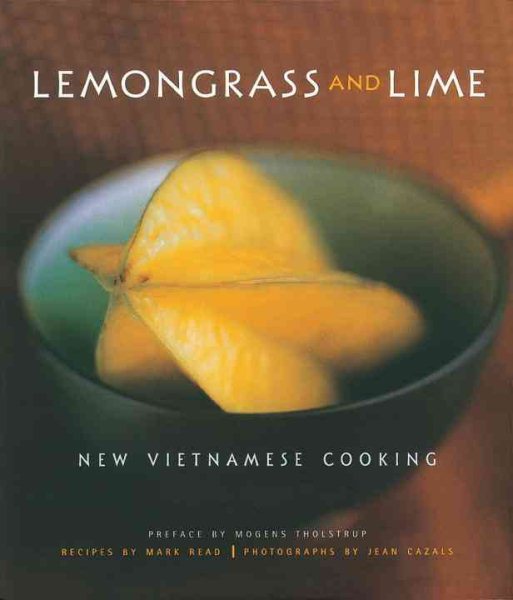 Lemongrass and Lime: New Vietnamese Cooking cover