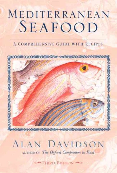 Mediterranean Seafood: A Comprehensive Guide with Recipes cover