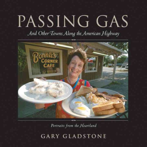 Passing Gas: And Other Towns Along the American Highway cover