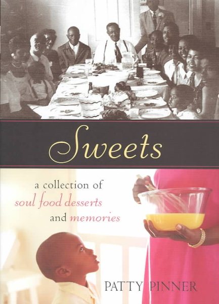 Sweets: A Collection of Soul Food Desserts and Memories cover