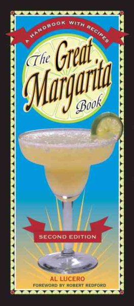 The Great Margarita Book: A Handbook with Recipes cover