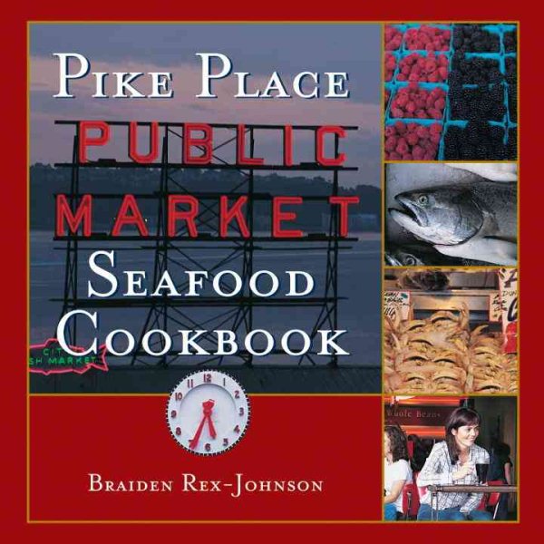 Pike Place Public Market Seafood Cookbook cover