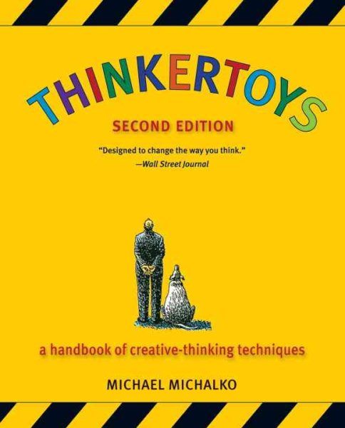 Thinkertoys: A Handbook of Creative-Thinking Techniques (2nd Edition) cover