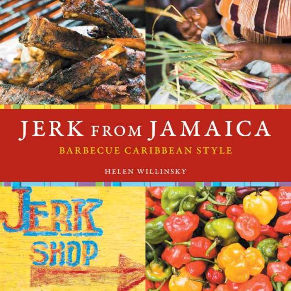 Jerk from Jamaica: Barbecue Caribbean Style [A Cookbook] cover