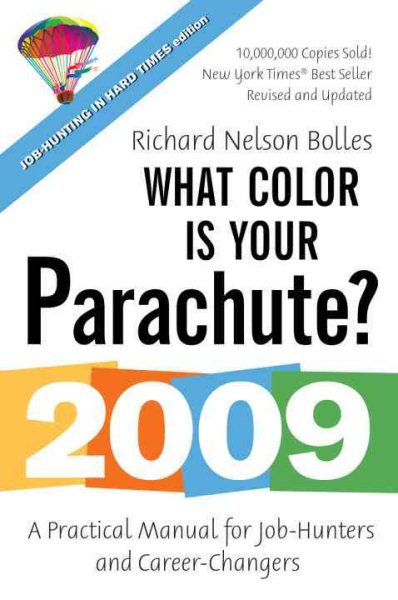 What Color Is Your Parachute? 2009: A Practical Manual for Job-Hunters and Career-Changers cover