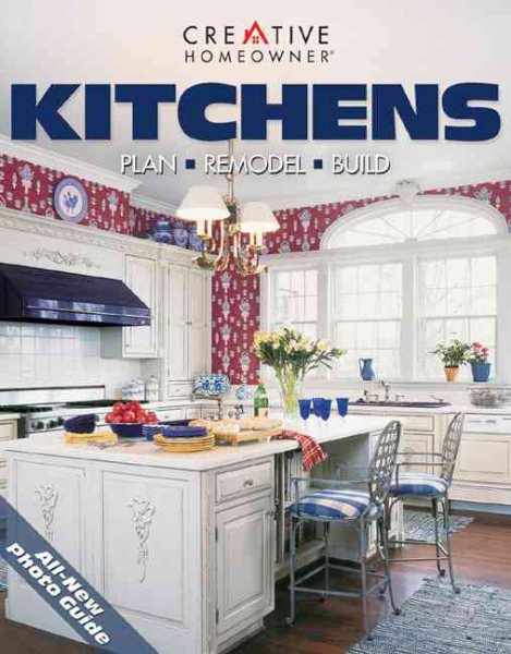 Kitchens: Plan, Remodel, Build cover