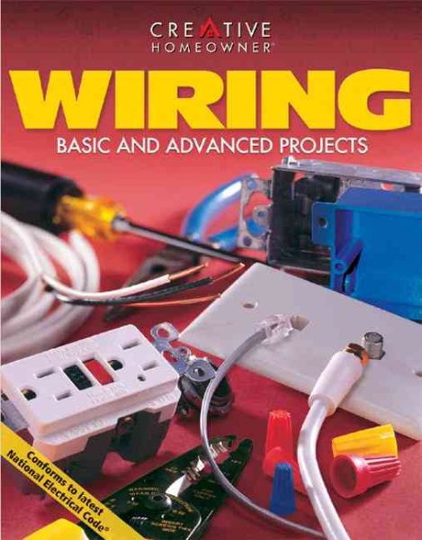 Wiring : Basic and Advanced Projects cover
