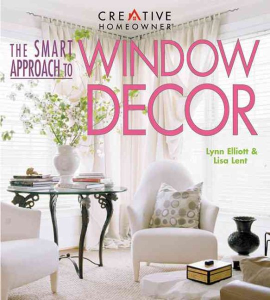 Smart Approach to Window Decor cover