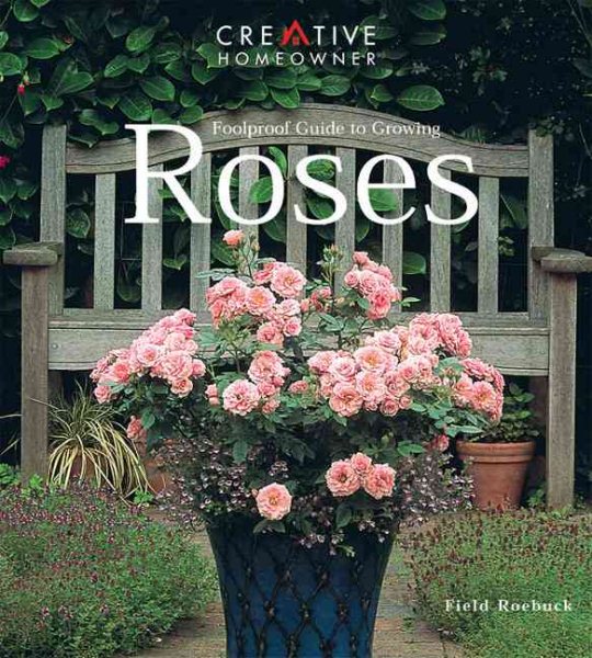 Foolproof Guide to Growing Roses cover