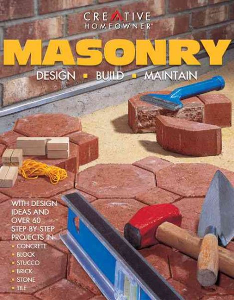 Masonry: Design, Build, Maintain