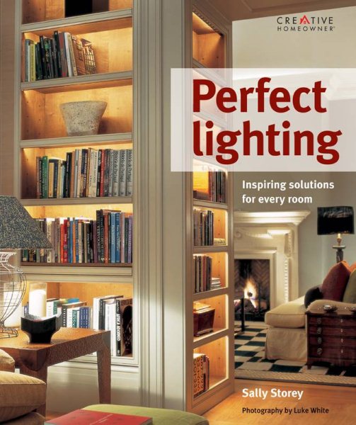 Perfect Lighting: Inspiring Solutions for Every Room