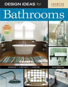 Design Ideas for Bathrooms, 2nd Edition (Creative Homeowner) (Home Decorating) cover