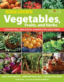 Homegrown Vegetables, Fruits & Herbs: A Bountiful, Healthful Garden for Lean Times (Gardening) cover