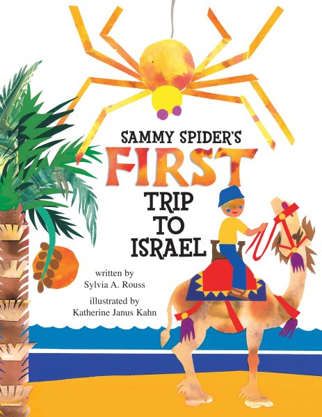 Sammy Spider's First Trip to Israel: A Book About the Five Senses cover