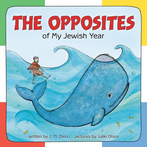 The Opposites of My Jewish Year (Very First Board Books) cover
