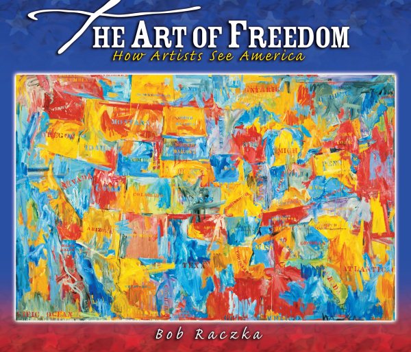 Art of Freedom: How Artists See America (Rise and Shine)