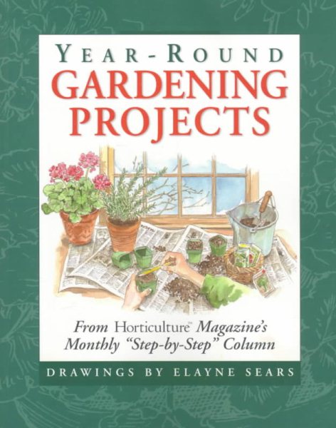 Year-Round Gardening Projects cover