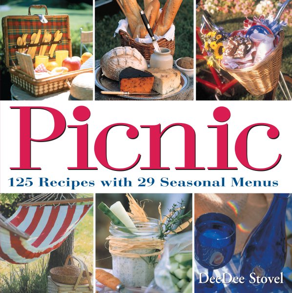Picnic: 125 Recipes with 29 Seasonal Menus