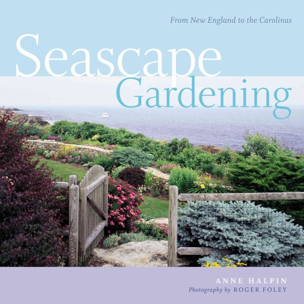 Seascape Gardening: From New England to the Carolinas cover
