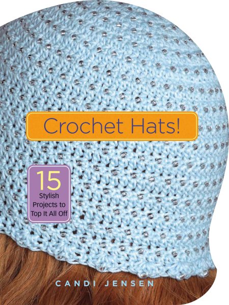 Crochet Hats! cover