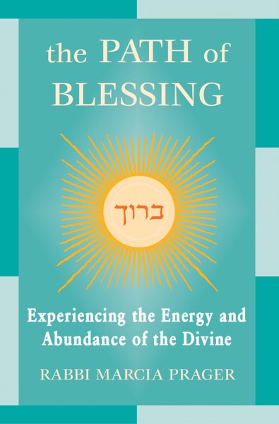 The Path of Blessing: Experiencing the Energy and Abundance of the Divine cover