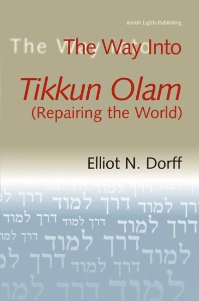 The Way Into Tikkun Olam (Repairing the World) cover