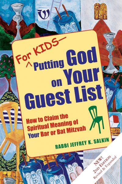 For Kids - Putting God on Your Guest List - 2nd Edition: How to Claim the Spiritual Meaning of Your Bar or Bat Mitzvah cover