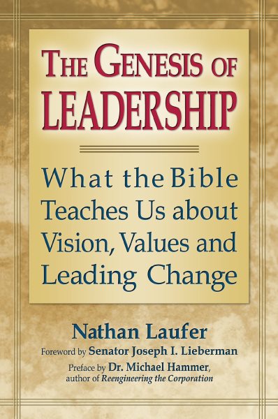 The Genesis of Leadership: What the Bible Teaches Us about Vision, Values and Leading Change cover